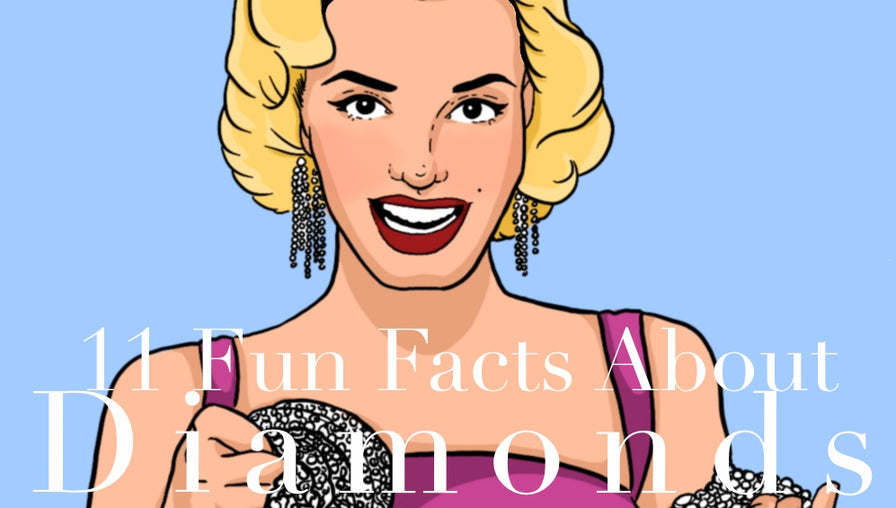11 Fun Facts about Diamonds